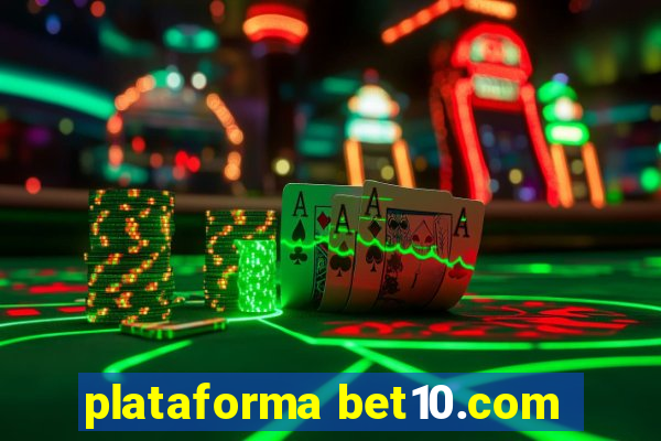 plataforma bet10.com